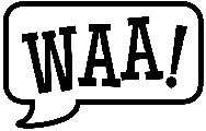 WAA!